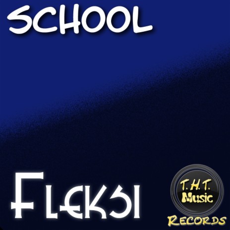 School (Original Mix)