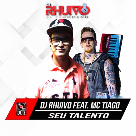 Seu Talento ft. MC Tiago | Boomplay Music