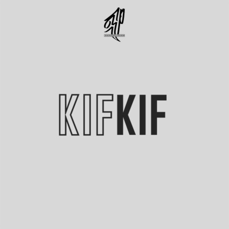 Kif Kif | Boomplay Music