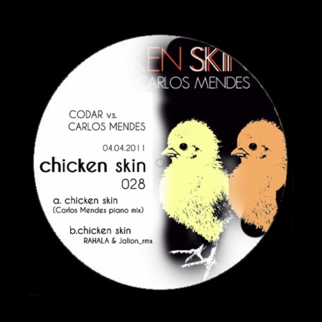 Chicken Skin Part 2 (Rahala & Jalion Remix) ft. Carlos Mendes | Boomplay Music