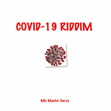 Covid-19 Riddim (Instrumental)