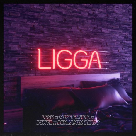 Ligga ft. Mike Emilio, B3nte & Benjamin Beats | Boomplay Music