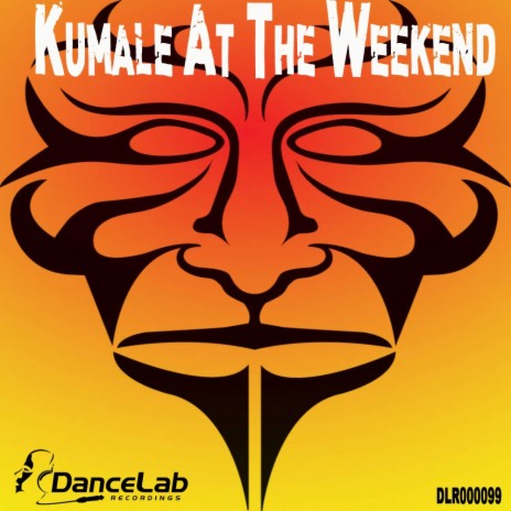 Kumale at The Weekend (Original Mix) | Boomplay Music