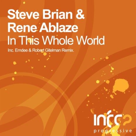 In This Whole World (Original Mix) ft. Rene Ablaze