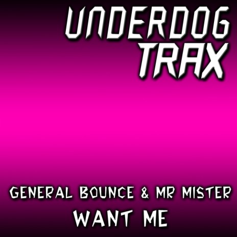 Want Me (Original Mix) ft. Mr Mister | Boomplay Music