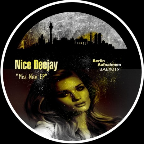 Miss Nice (Original Mix) | Boomplay Music