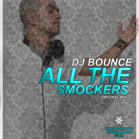 All The Smockers (Original Mix)