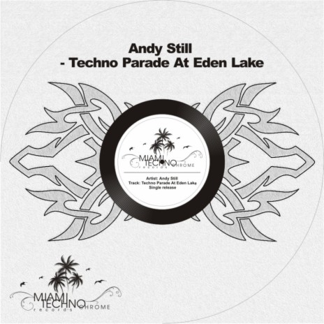 Techno Parade at Eden Lake (Original Mix) | Boomplay Music