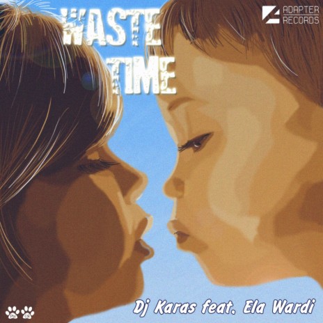 Waste Time (Rock Version) ft. Ela Wardi | Boomplay Music