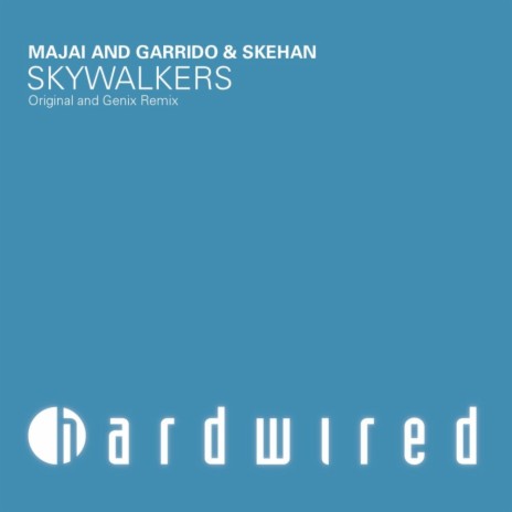 Skywalkers (Genix Remix) ft. Garrido & Skehan
