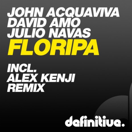 Floripa (Alex Kenji Remix) ft. David Amo & Julio Navas