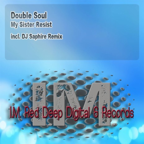 My Sister Resist (DJ Saphire Remix) | Boomplay Music