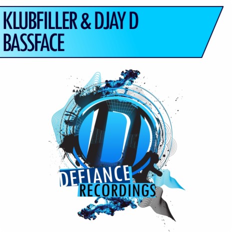Bassface (Original Mix) ft. Djay D