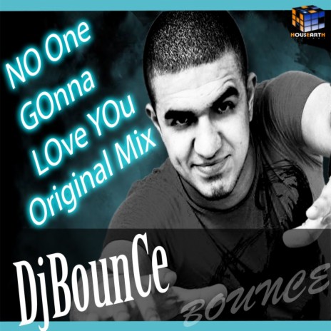 No One Gonna Love You (Original Mix)