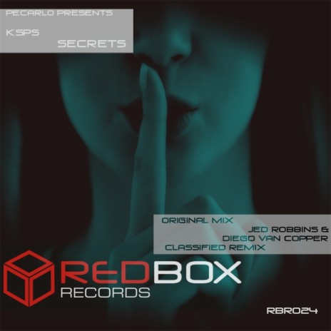 Presents KSPS - Secrets (Jed Robbins & Diego Van Cooper Classified Remix)