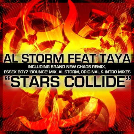 Stars Collide (Essex Boyz vs Al Storm 'Hardcore Mix') ft. Taya