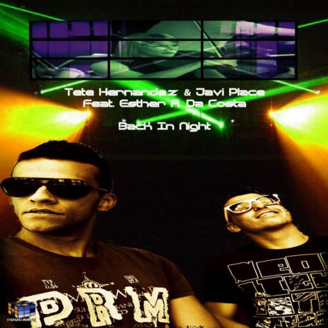 Back In Night (Rework Mix) ft. Javi Place & Esther A. Da Costa | Boomplay Music