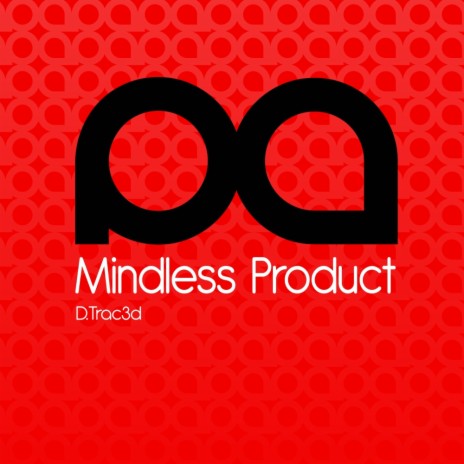 Mindless Product (Original Mix) | Boomplay Music