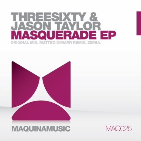 Masquerade (Matteo DiMarr Remix) ft. Jason Taylor