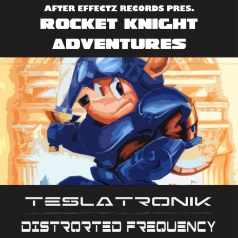 Rocket Knight Adventures (Newton-E Remix) ft. Distorted Frequency | Boomplay Music