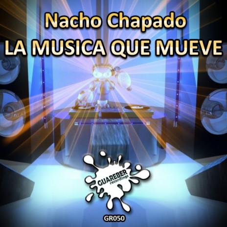 La Musica Que Mueve (Original Mix) | Boomplay Music