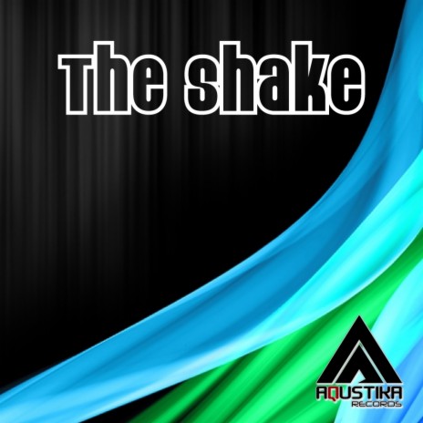 The Shake (Original Mix) ft. Nau Gc