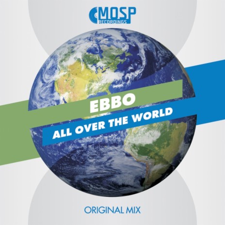 All Over The World (Original Mix) | Boomplay Music