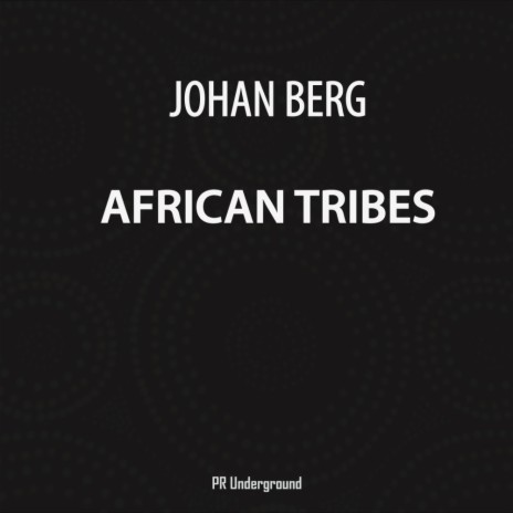 African Tribes (Original Mix)