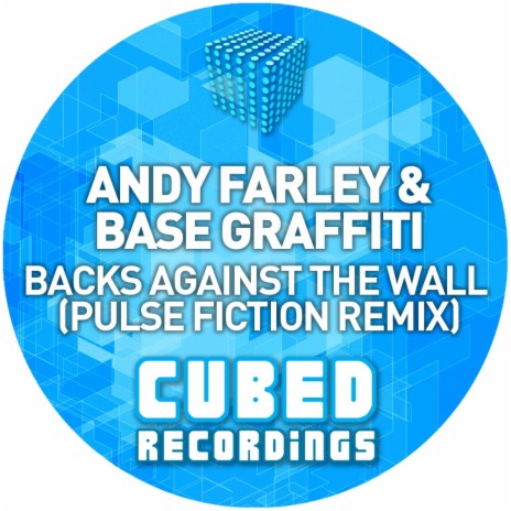 Backs Against The Wall (Pulse Fiction Remix) ft. Base Graffiti