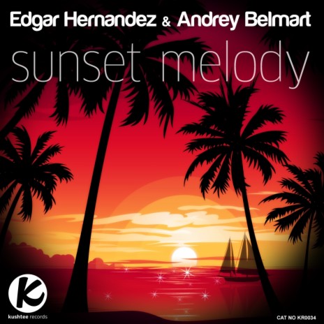 Sunset Melody (Paul Mendez Remix) ft. Andrey Belmart | Boomplay Music