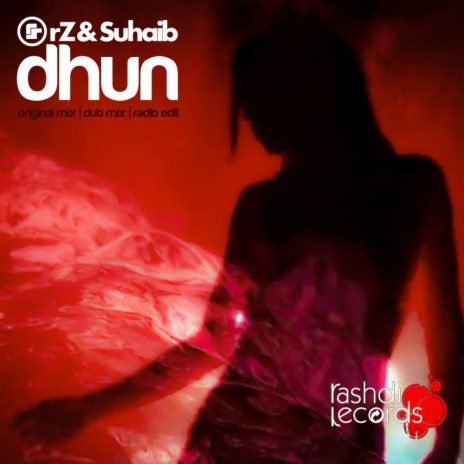 Dhun (Radio Edit) ft. Suhaib | Boomplay Music