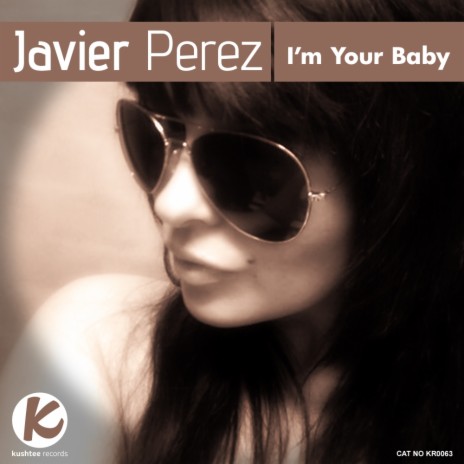 Im Your Baby (Original Mix)