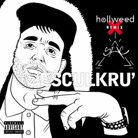 Esculkru (Remix) ft. Hollyweed | Boomplay Music