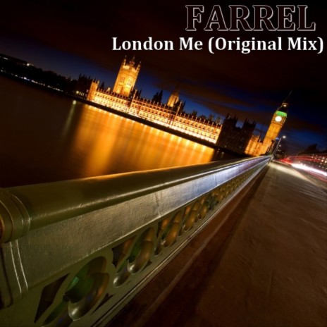 London Me (Original Mix)