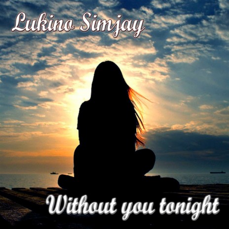 Without You Tonight (Trance Mix)