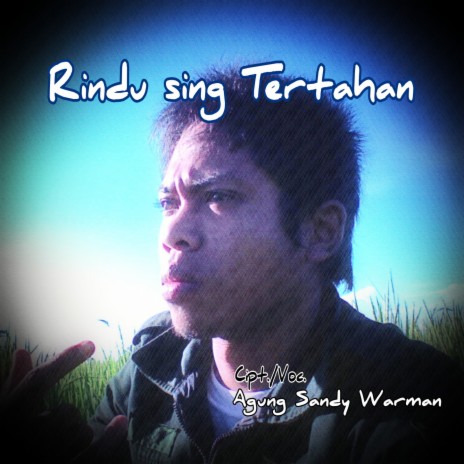 Rindu Sing Tertahan | Boomplay Music