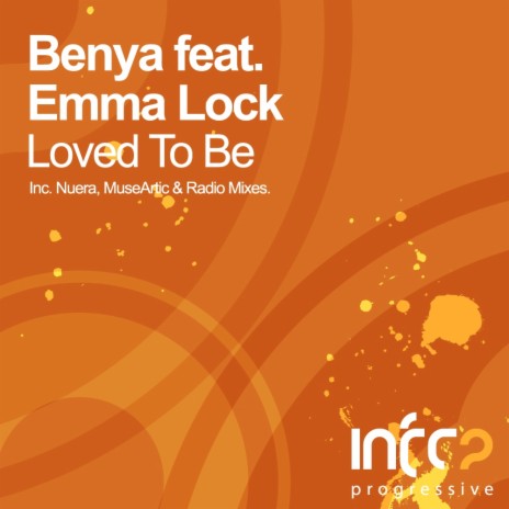 Loved To Be (Radio Edit) ft. Emma Lock | Boomplay Music