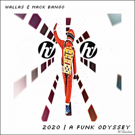 2020 A Funk Odyssey ft. Mack Bango