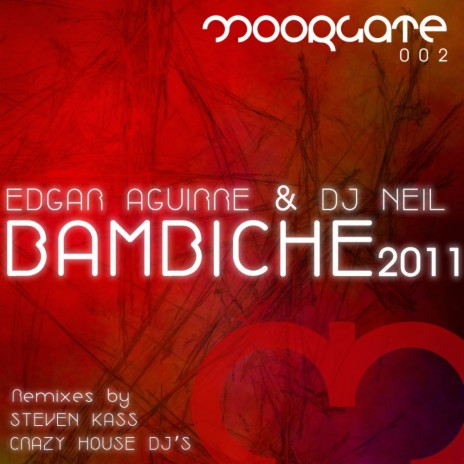 Bambiche 2011 (Crazy House DJ'S Remix) ft. DJ Neil