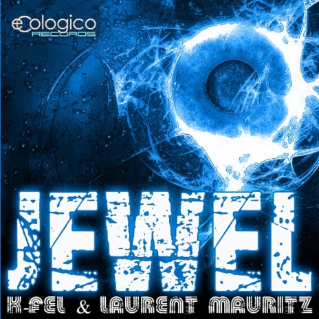 Jewel (Original Mix) ft. Laurent Mauritz | Boomplay Music