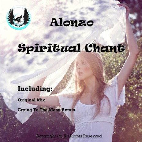 Spiritual Chant (Crying To The Moon Remix)