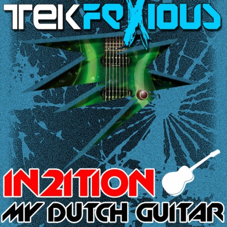 My Dutch Guitar (Tuffer Mix) | Boomplay Music