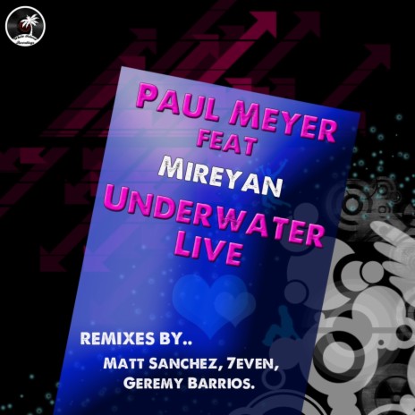 Underwater Live (7even Remix) ft. Mireyan | Boomplay Music
