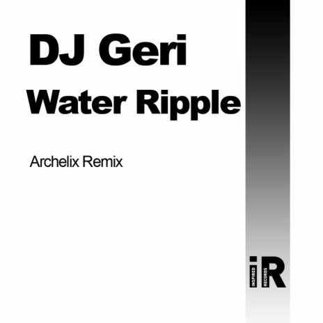 Water Ripple (Archelix Remix)