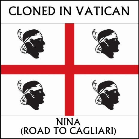 Nina (Road To Cagliari) (Cloned In Vatican's Balearic Disco Trip) | Boomplay Music