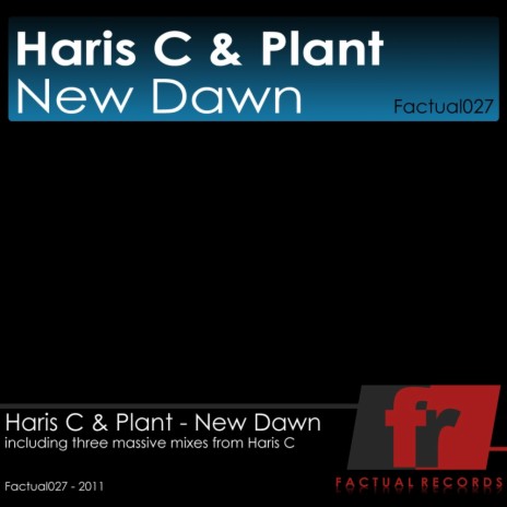 New Dawn (Haris C Mix) ft. Plant | Boomplay Music