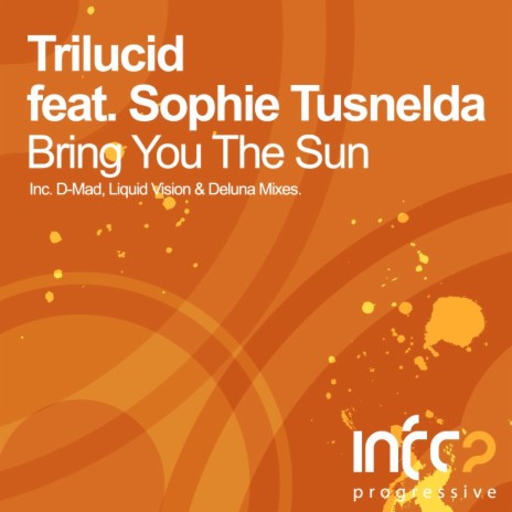 Bring You The Sun (Original Mix) ft. Sophie Tusnelda | Boomplay Music