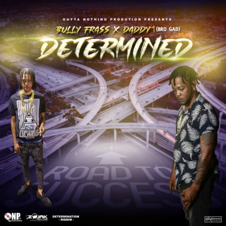 Determined ft. Daddy1 | Boomplay Music