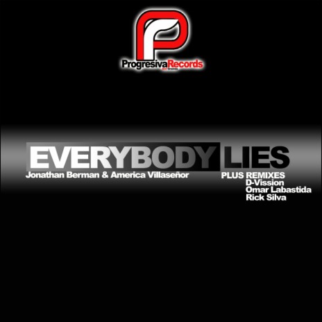 Everybody Lies (Original Mix) ft. America VillaseÃ±or | Boomplay Music