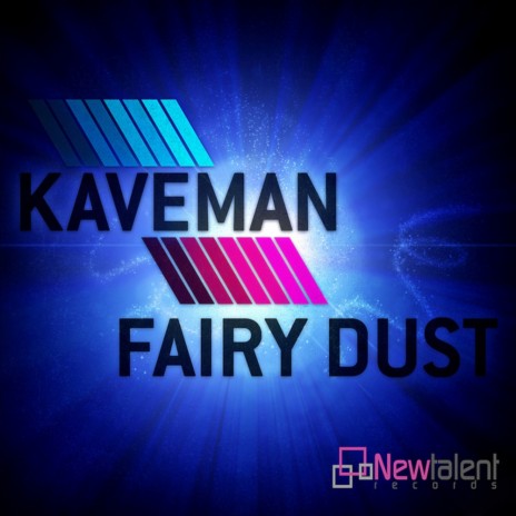 Fairy Dust (Kaveman Overdose Mix)